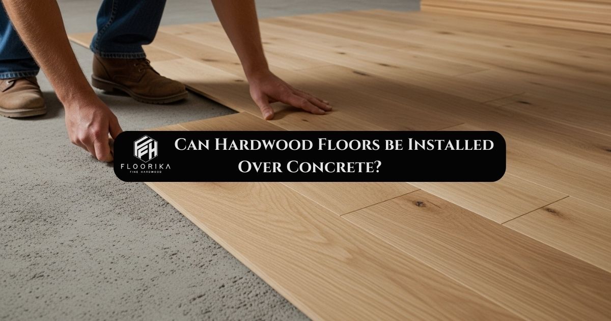 hardwood floor installing over concrete floor